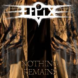 Efpix : Nothing Remains